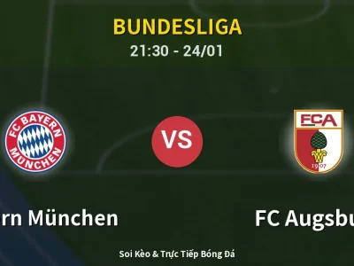 Soi Kèo Bayern München vs FC Augsburg – 21:30 24/01 | Nhận Định, Dự Đoán Tỷ Số