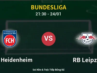 Soi Kèo 1. FC Heidenheim vs RB Leipzig – 21:30 24/01 | Nhận Định, Dự Đoán Tỷ Số