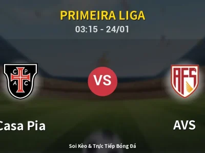 Kết Quả: Casa Pia 3-3 AVS – Highlight & Bàn Thắng | Primeira Liga