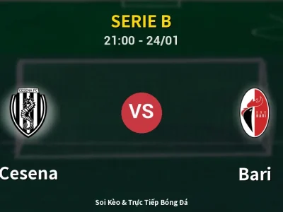 Soi Kèo Cesena vs Bari – 21:00 24/01 | Nhận Định, Dự Đoán Tỷ Số