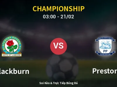 Kết Quả: Blackburn 1-0 Preston – Highlight & Bàn Thắng | Championship