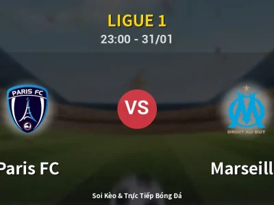 Soi Kèo Paris FC vs Marseille – 23:00 31/01 | Nhận Định, Dự Đoán Tỷ Số