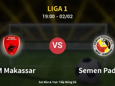 Kết Quả: PSM Makassar 0-0 Semen Padang – Highlight & Bàn Thắng | Liga 1