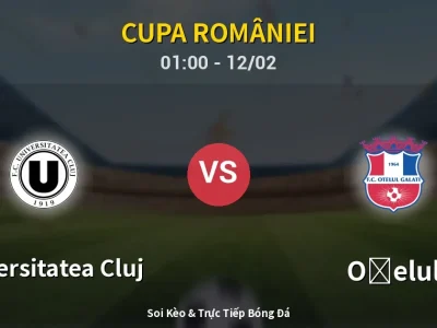 Kết Quả: Universitatea Cluj 2-0 Oţelul – Highlight & Bàn Thắng | Cupa României