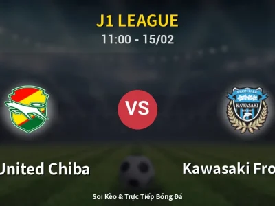 Kết Quả: JEF United Chiba 0-0 Kawasaki Frontale – Highlight & Bàn Thắng | J1 League