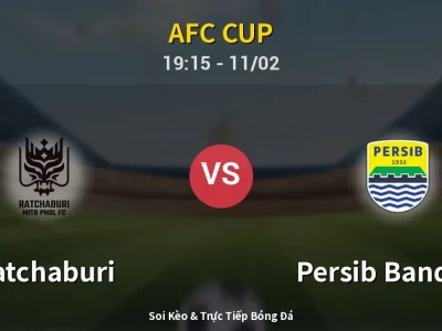 🔴 Trực Tiếp: Ratchaburi 2-0 Persib Bandung – Link Xem AFC Cup (Full HD)
