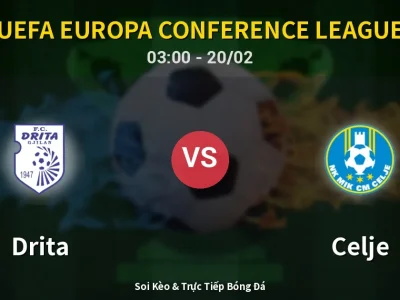 Kết Quả: Drita 2-3 Celje – Highlight & Bàn Thắng | UEFA Europa Conference League
