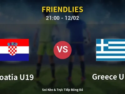 🔴 Trực Tiếp: Croatia U19 0-0 Greece U19 – Link Xem Friendlies (Full HD)