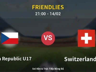 Soi Kèo Czech Republic U17 vs Switzerland U17 – 21:00 14/02 | Nhận Định, Dự Đoán Tỷ Số