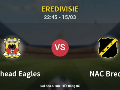 Soi Kèo GO Ahead Eagles vs NAC Breda – 22:45 15/03 | Nhận Định, Dự Đoán Tỷ Số