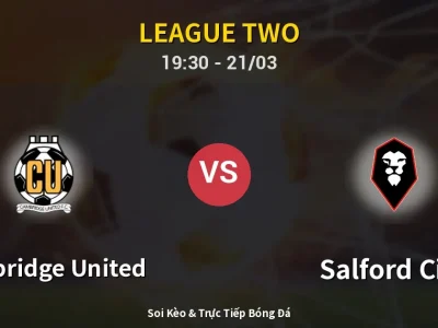 🔴 Trực Tiếp: Cambridge United 1-0 Salford City – Link Xem League Two (Full HD)