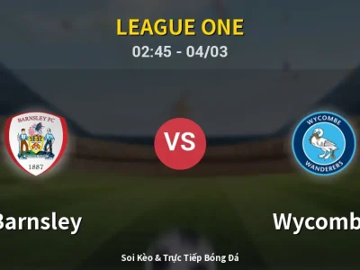 Kết Quả: Barnsley 0-1 Wycombe – Highlight & Bàn Thắng | League One