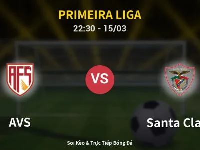 Soi Kèo AVS vs Santa Clara – 22:30 15/03 | Nhận Định, Dự Đoán Tỷ Số