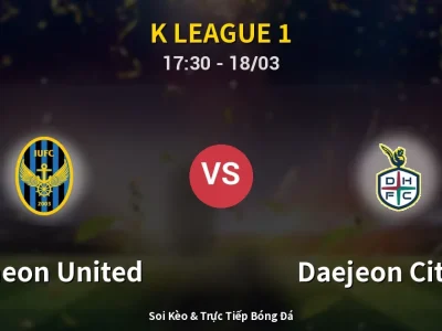 Soi Kèo Incheon United vs Daejeon Citizen – 17:30 18/03 | Nhận Định, Dự Đoán Tỷ Số
