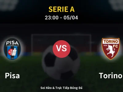Soi Kèo Pisa vs Torino – 23:00 05/04 | Nhận Định, Dự Đoán Tỷ Số