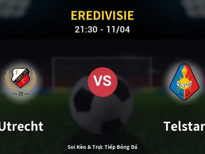 Soi Kèo Utrecht vs Telstar – 21:30 11/04 | Nhận Định, Dự Đoán Tỷ Số