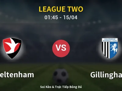 Kết Quả: Cheltenham 2-1 Gillingham – Highlight & Bàn Thắng | League Two