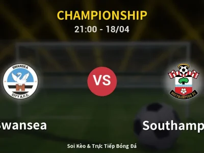 Soi Kèo Swansea vs Southampton – 21:00 18/04 | Nhận Định, Dự Đoán Tỷ Số