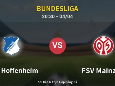 Soi Kèo 1899 Hoffenheim vs FSV Mainz 05 – 20:30 04/04 | Nhận Định, Dự Đoán Tỷ Số