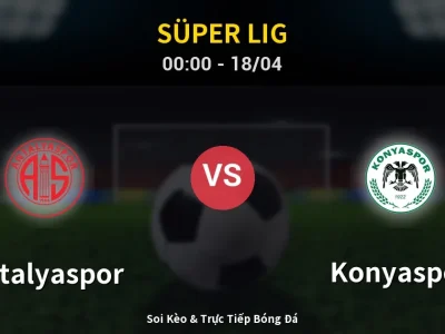🔴 Trực Tiếp: Antalyaspor 0-0 Konyaspor – Link Xem Süper Lig (Full HD)