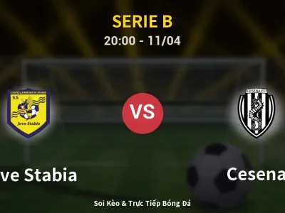 Soi Kèo Juve Stabia vs Cesena – 20:00 11/04 | Nhận Định, Dự Đoán Tỷ Số