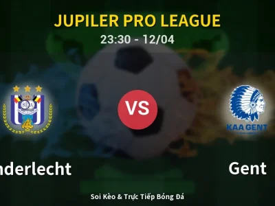 Soi Kèo Anderlecht vs Gent – 23:30 12/04 | Nhận Định, Dự Đoán Tỷ Số