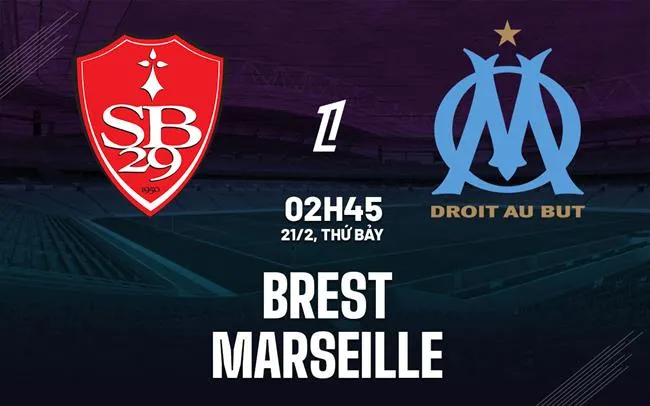 nhan dinh bong da du doan Brest vs Marseille vdqg phap ligue 1 hom nay
